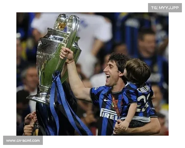 国米三冠王传奇米利托单场封神助力球队辉煌时刻 国米三冠王传奇米利托单场封神助力球队辉煌时刻